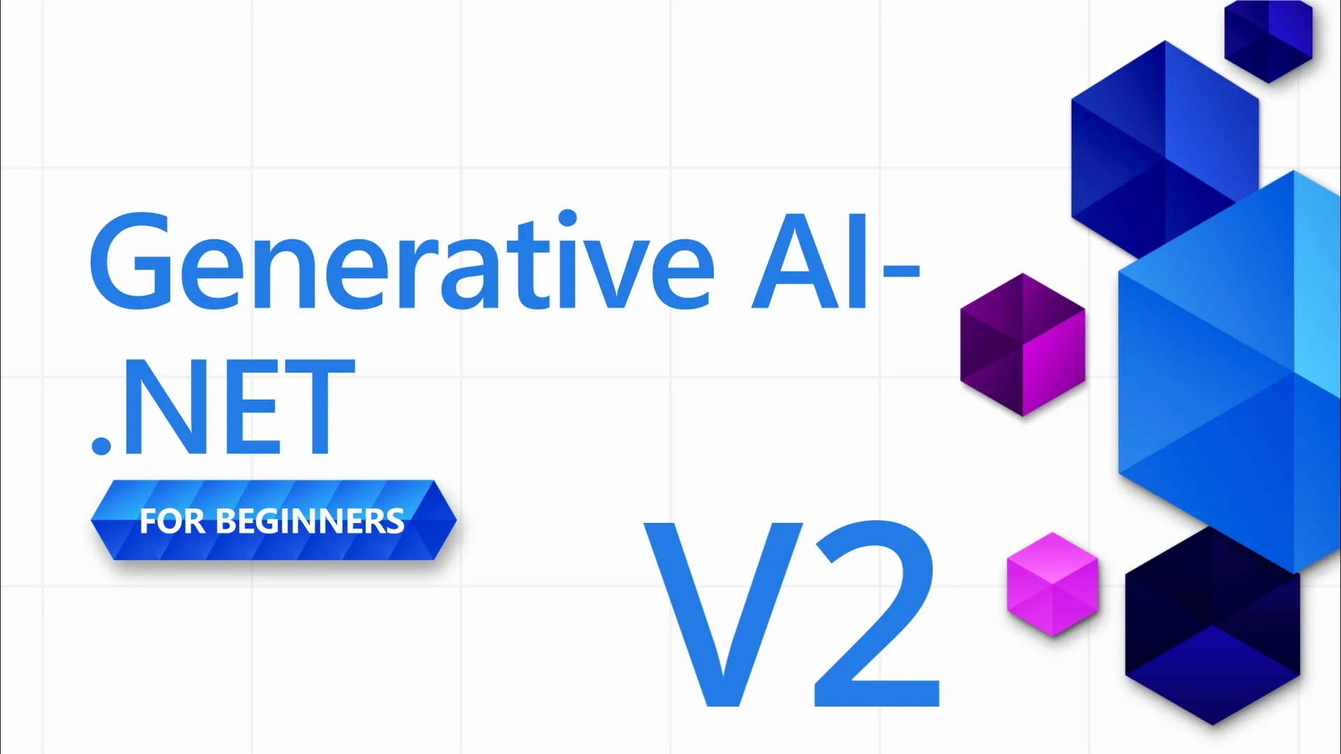 .NET 10 ile Yapay Zekâya Sıfırdan Giriş: Generative AI for Beginners v2 Neler Getiriyor?
