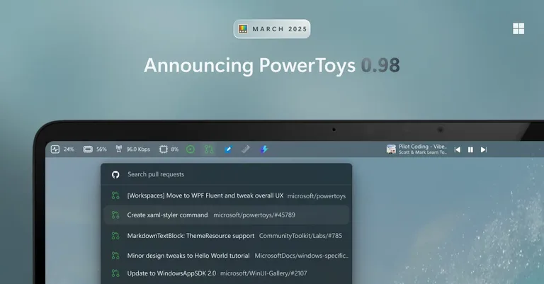 PowerToys 0.98: Yeni Düzen, Daha Hızlı Akış