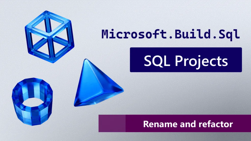 VS Code'da SQL Projects ile Veritabanı Refactor